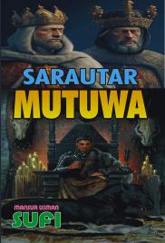 Sarautar Mutuwa by Mansur Usman Sufi .txt
