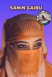 SANIN GAIBU BOOK COMPLETE ROMANTIC HAUSA NOVELS.txt